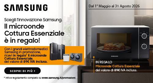 Scegli l’innovazione Samsung. Il microonde Cottura Essenziale è in regalo!