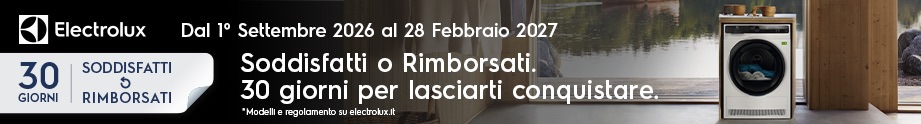 SODDISFATTI O RIMBORSATI. 30 GIORNI PER LASCIARTI CONQUISTARE.