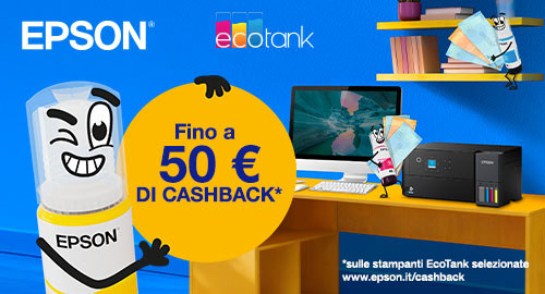 CASHBACK STAMPANTI ECOTANK 2026: acquista una delle stampanti in promozione e ricevi fino a €50 di cashback