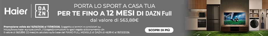 Haier porta lo sport a casa tua: per te fino a 12 mesi di DAZN Full