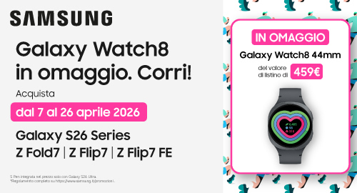 Samsung Galaxy S26 Series, Z Fold7, Z Flip7 e Z Flip7 FE regalano Galaxy Watch8