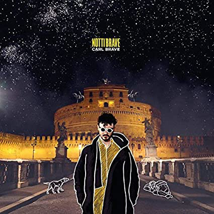 Carl Brave - Notti Brave