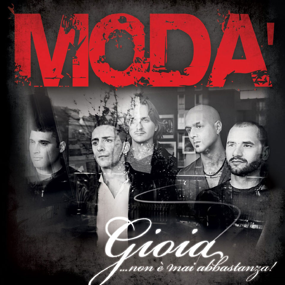Modà - Gioia Non E' Mai Abbastanza (4 Bonus Tracks)