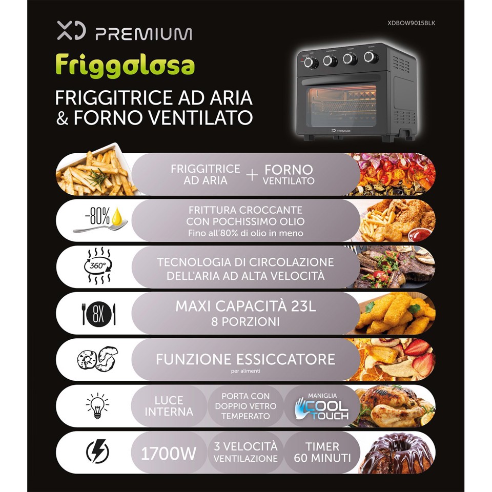 XD Premium FRIGGITRICE AD ARIA & FORNO VENTILATO