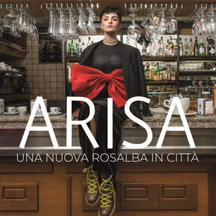 Arisa  - Una Nuova Rosalba In