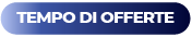 Tempo di offerte